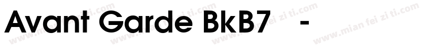 Avant Garde BkB7 粗体字体转换